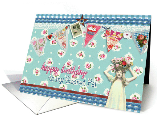 to my secret pal, birthday card, bunting & roses, vintage girl card