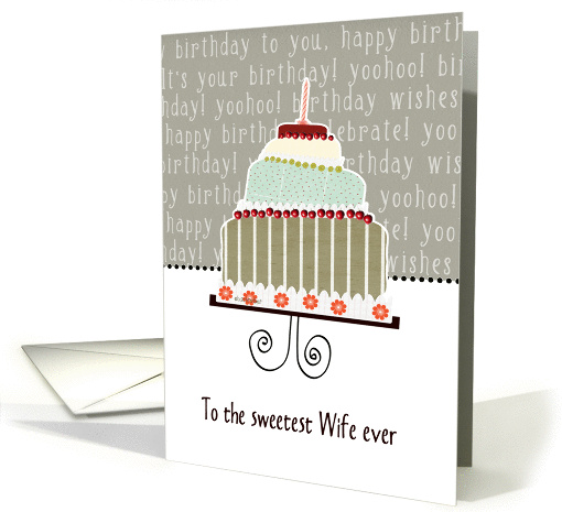 to the sweetest wife ever, happy birthday, cake & candle card (942882)