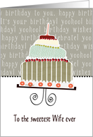 to the sweetest wife ever, happy birthday, cake & candle card