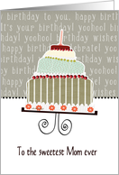 to the sweetest mom ever, happy birthday, cake & candle card