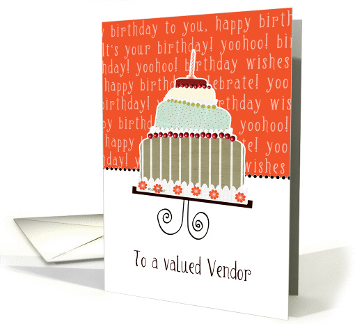 to a valued vendor, business happy birthday card, cake & candle card