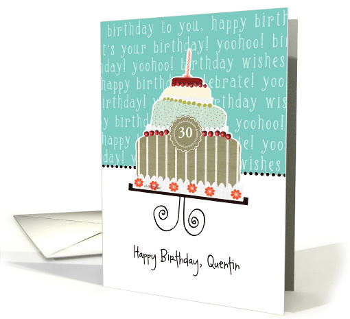 Happy birthday, Quentin, customizable birthday card (name & age) card