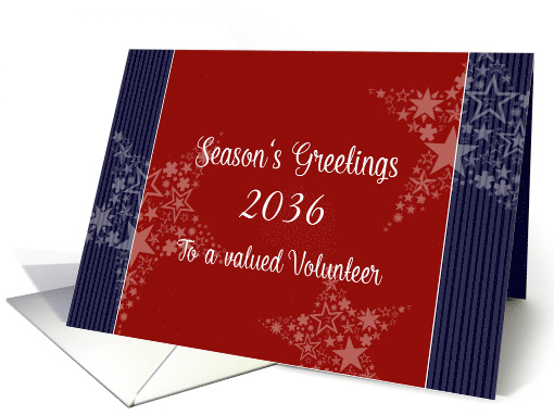 To a valued Volunteer, Season's Greetings, Customize Year,... (948881)