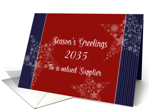 To a valued supplier, Season's Greetings, Year Customizable card