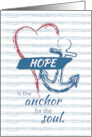 Hope is Anchor with Heart Religious Encouragement Christian card