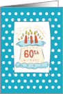 60th Birthday Cake on Blue Teal with Dots card