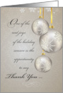 Business Thank You and Holiday Greetings with Silver Gold Ornaments card
