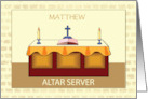 Custom Name Matthew Congratulations Catholic Altar Server with Altar card