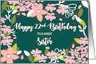 Sister 22nd Birthday Green Flowers card