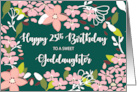 Goddaughter 25th Birthday Green Flowers card
