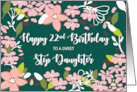 Step Daughter 22nd Birthday Green Flowers card