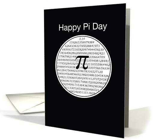 Happy Pi Day Black and White in Circle card (1007965)