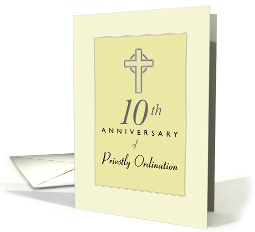 Priest 10th Anniversary of Ordination Yellow with Cross card (1086402)