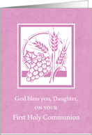 Daughter First Communion Pink. Grapes and Wheat card