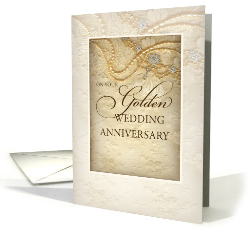 Golden 50th Wedding Anniversary Pearls and Lace card (1226586)