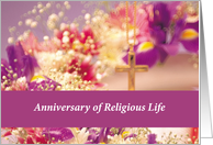 Anniversary Religious Life for Nun with Flowers and Cross card