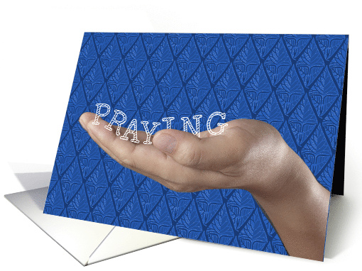 PRAYING Religious Support and Encouragement card (1293696)