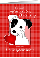 Birthday on Valentine’s Day Jack Russell Terrier Dog, Heart, Funny card - Product #1304470 Birthday on Valentine’s Day Jack Russell Terrier Dog, Heart, Funny card