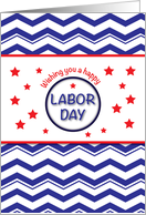 Labor Day Patriotic Chevron Stripes Stars Red White and Blue card