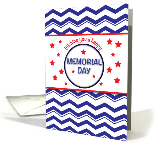 Memorial Day Patriotic Chevron Stripes Stars Red White and Blue card