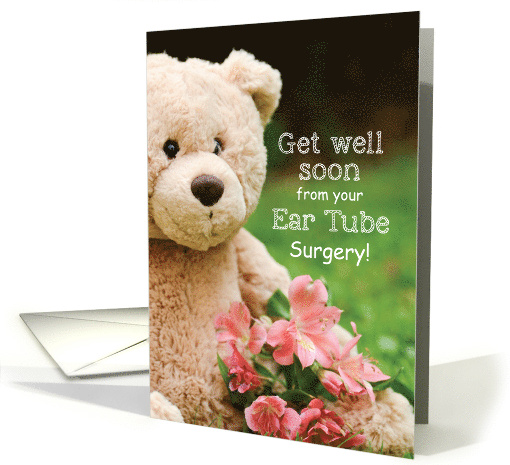 Ear Tube Surgery Bearable Get Well Teddy Bear with... (1315480)