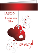 Custom Name Miss You Valentine with Red Hearts card