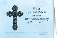 40th Forty Year Ordination Anniversary Priest Ornate Cross card
