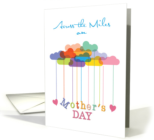 Across the Miles Cute Mothers Day Rainbow Clouds and Hearts card