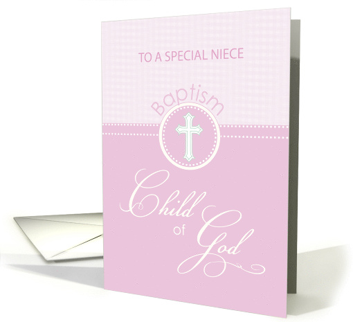 Niece Baptism Congratulations Pink Child of God card (1366210)