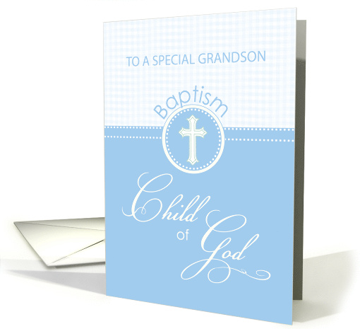 Grandson Baptism Congratulations Blue Child of God card (1366226)