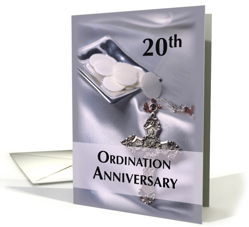 20th Ordination Anniversary Congratulations Hosts and Cross card