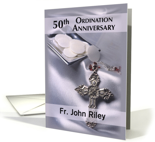 Custom Name 50th Ordination Anniversary Congratulations... (1367320)