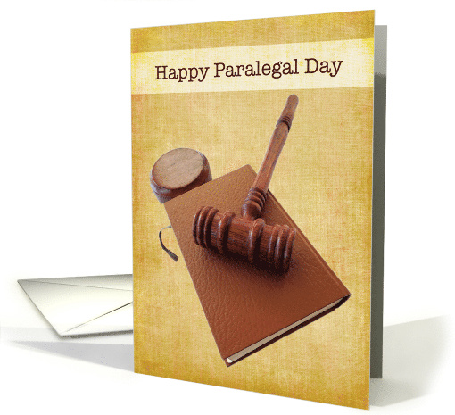 Happy Paralegal Day Gavel and Book on Brown card (1367350)