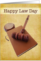 Happy Law Day Gavel and Book on Brown card