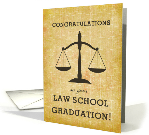 Law School Graduation Congratulations Scale of Justice card (1369532)