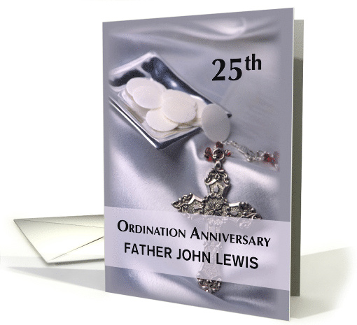 Custom Personalize 25th Ordination Anniversary Cross Host Silver card