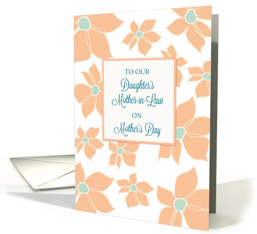 Daughters Mother in Law on Mothers Day Peach Flowers card (1372254)