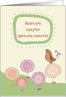 Feel Better Appendix Removed Cute Bird on Whimsical Flowers card