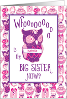 Big Sister Congratulations Custom Name Cute Pink and Purple Owls card