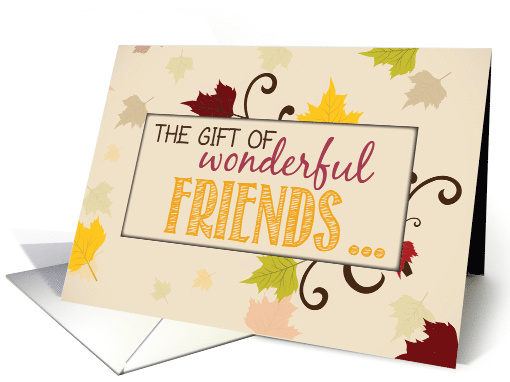 Thanksgiving Gift of Friends Leaves card (1404522)