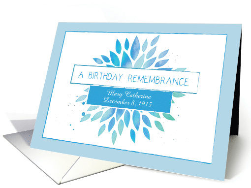 In Remembrance Birthday Celebration Blue Teal Watercolor Flower card
