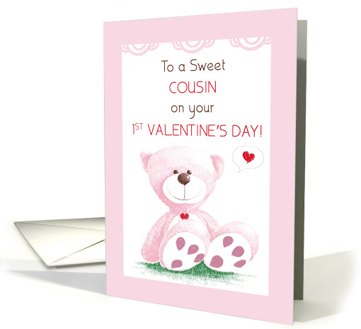 Cousin 1st Valentines Day Pink Teddy Bear on Grass card (1417872)