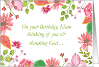 Mum Watercolor Flowers Religious Birthday card