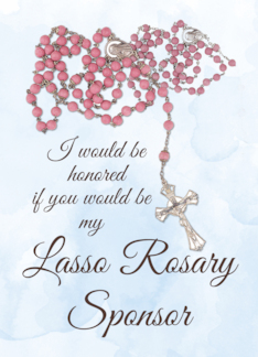 Lasso Rosary Sponsor...
