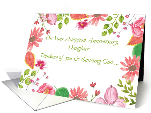 Daughter Adoption Anniversary Watercolor Flowers Religious card