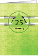 25th Twenty fifth Year Peace Happiness 12 Step Recovery Anniversary card