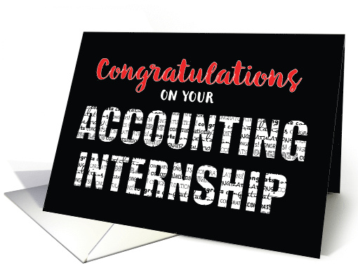 Accounting Internship Congratulations Bold Words in Black... (1422924)