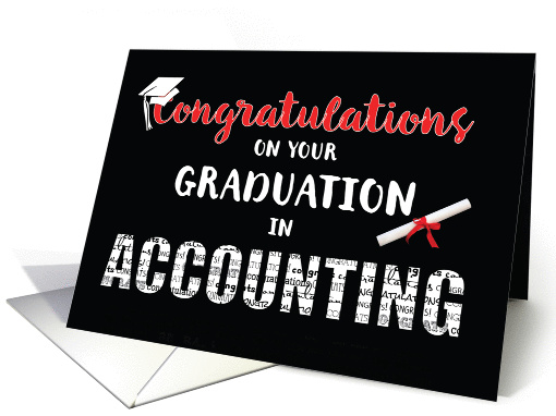 Accounting Graduation Congratulations, Bold Words in Accounting Graduation Congratulations, Bold Words in