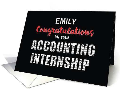Personalized Name Accounting Internship Congratulations Emily card