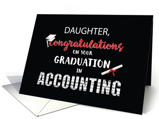 Daughter Accounting Graduation Congratulations Black Red White card